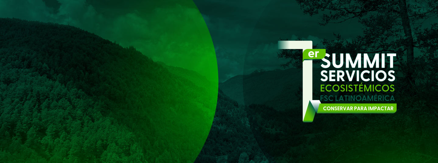Primer Summit de Servicios Ecosistémicos
